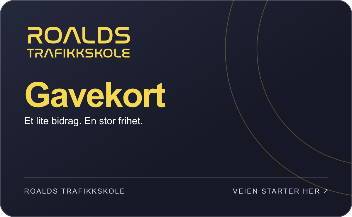 Standard gavekort fra Roalds Trafikkskole. Et lite bidrag. En stor frihet.